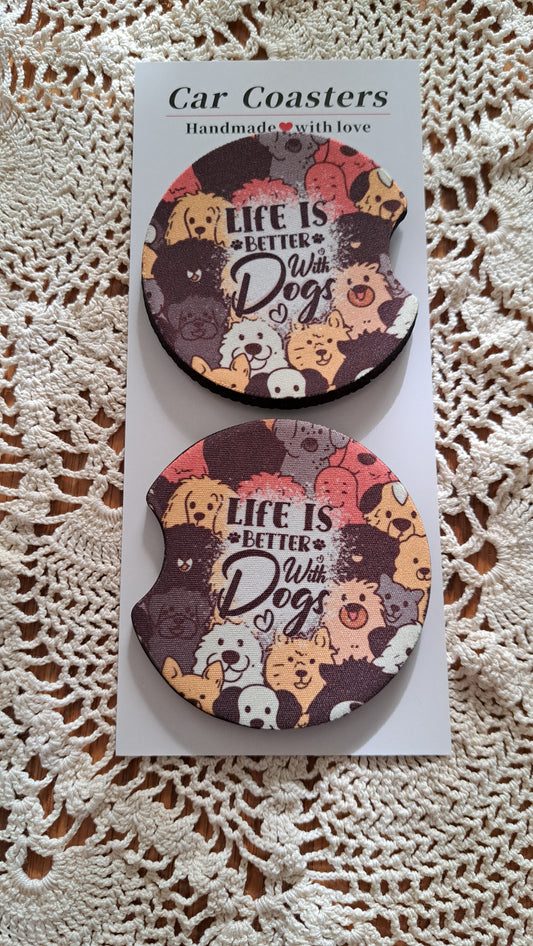 Car Coaster Life Is Better With Dogs
