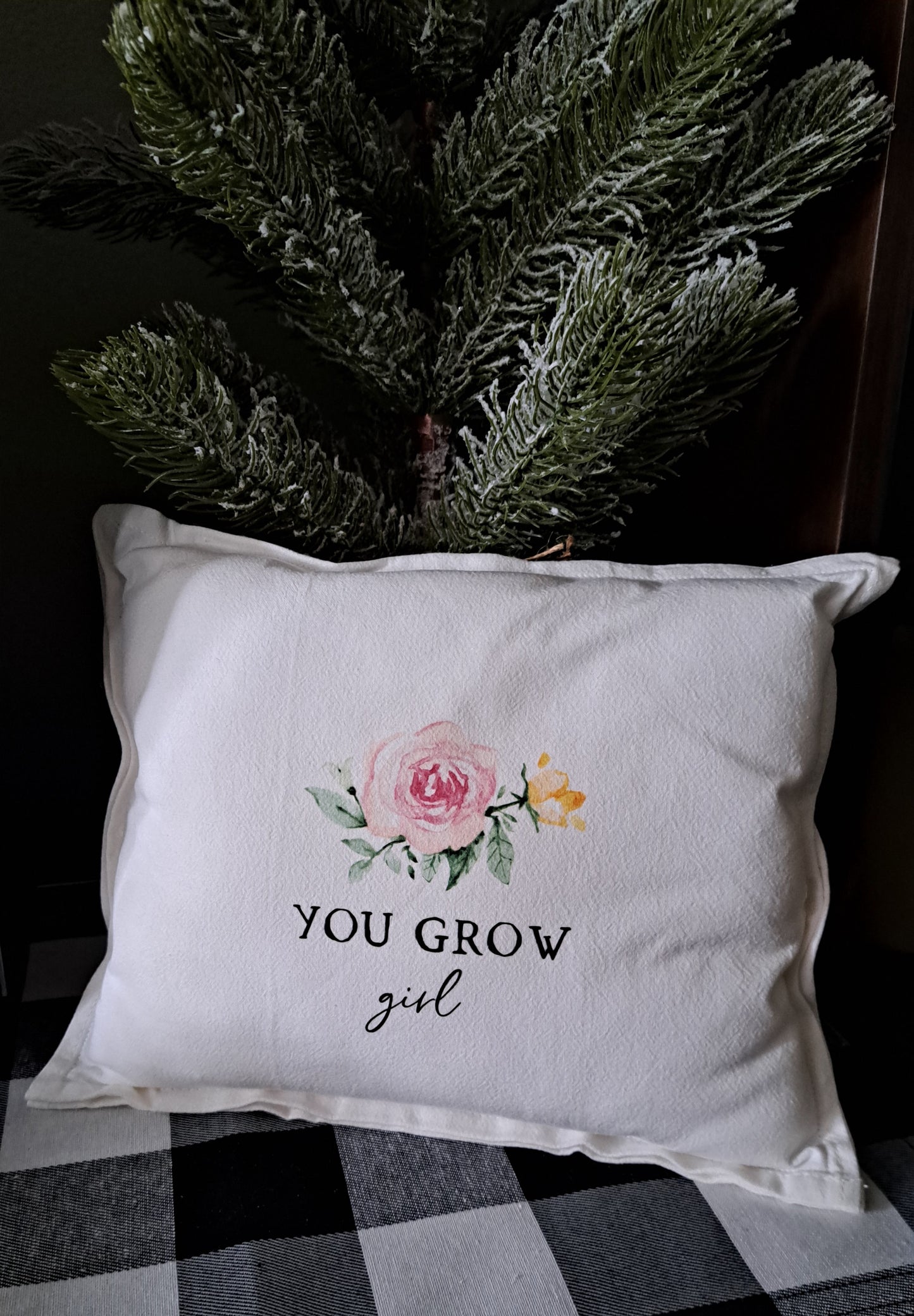 Throw Pillow-You Grow Girl