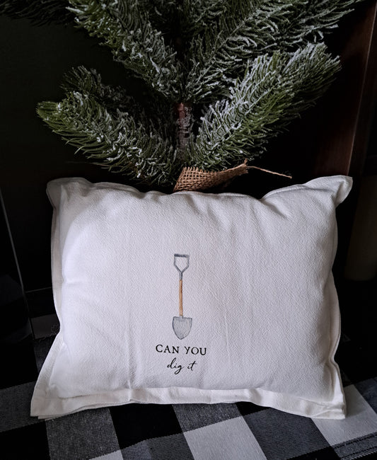Throw Pillow-Can You Dig It