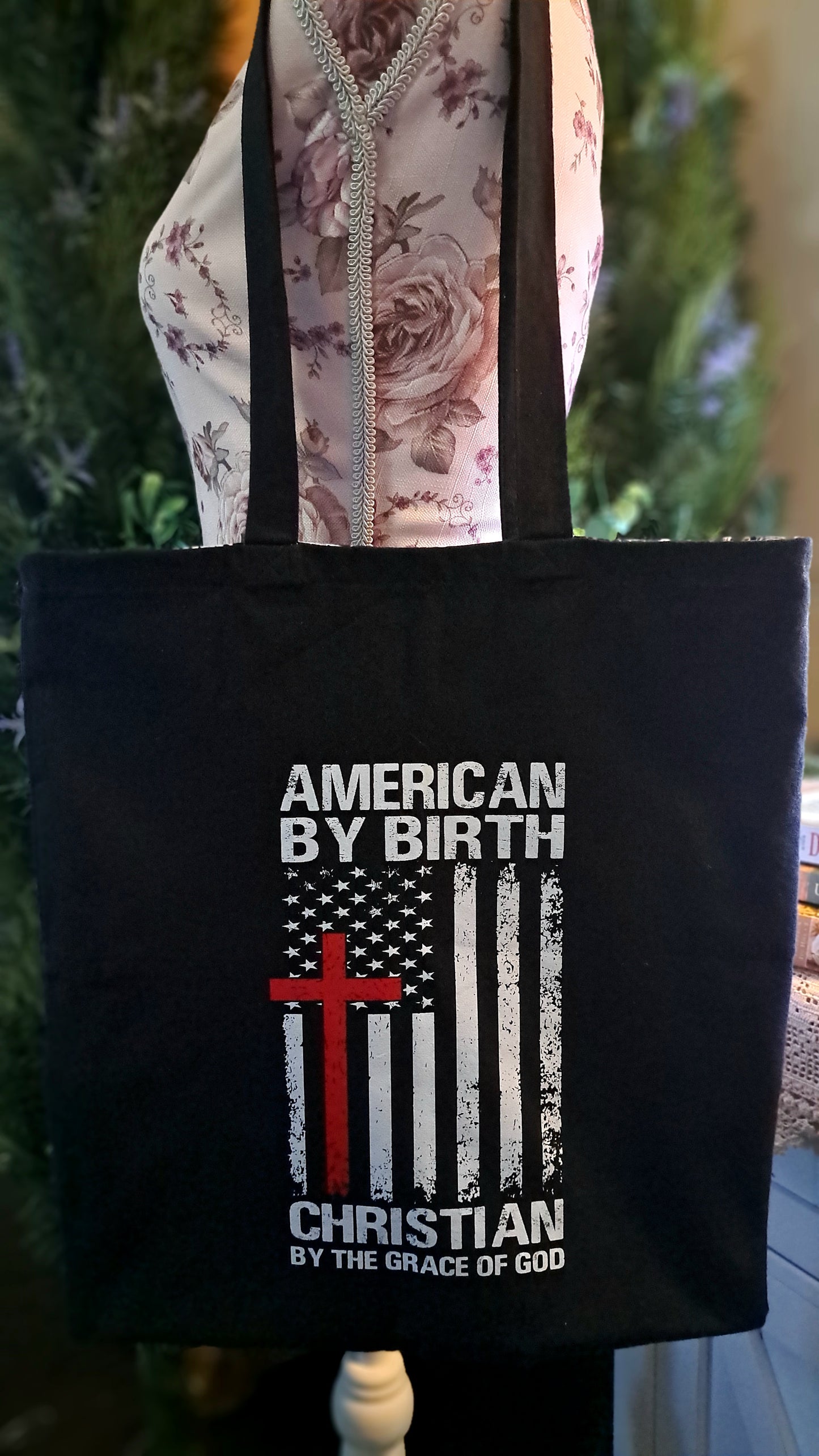 American By Birth-Christian By The Grace Of God Tote Bag
