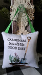 Door Hanging Pillow-Gardeners know all the good dirt